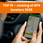 A person is holding a smartphone with a GPS app open. At the top of the graphic is the title: TOP 10 – GPS locator ranking 2025.